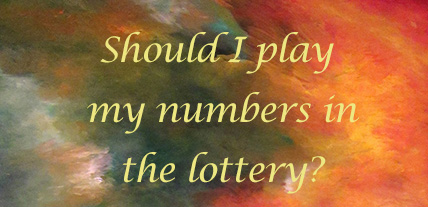 Numerology. Should I Play My Numbers in the Lottery?