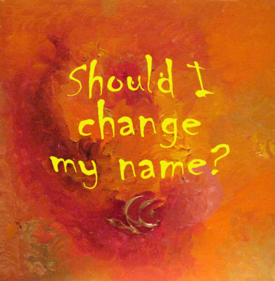 Should you change your name