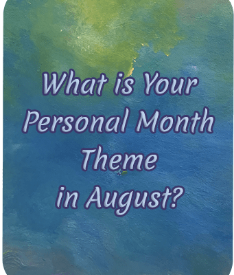 Numerology Speaks: August Personal Month Theme