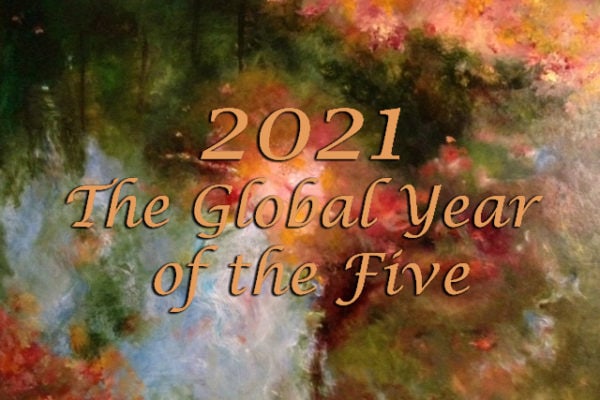 2021 Numerology: The Global Year of the Five